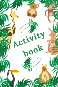 Paperback Activity book: Amazing activity book for children - Learning while having fun - More than 100 activities - Sudoku, Labyrinth...- From the age of 8. Book