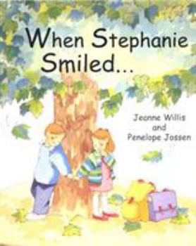 Hardcover When Stephanie Smiled... Book