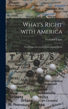 Hardcover What's Right With America; New Perspectives on the Contemporary Scene Book