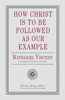 Paperback How Christ Is to Be Followed as Our Example Book