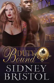 Duty Bound - Book #2 of the Bayou Bound