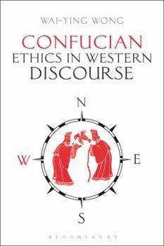 Paperback Confucian Ethics in Western Discourse Book