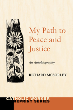 Paperback My Path to Peace and Justice: An Autobiography Book