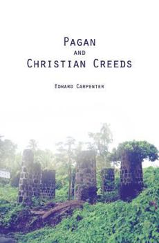 Paperback Pagan and Christian Creeds: Their Origin and Meaning Book