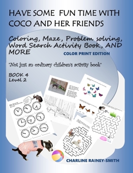 Paperback Have Some Fun Time With Coco and Her Friends: Color Print Edition Book
