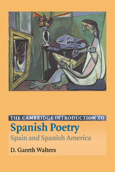 Hardcover The Cambridge Introduction to Spanish Poetry: Spain and Spanish America Book