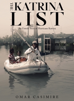 The Katrina List: An Untold Story of Hurricane Katrina