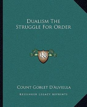 Paperback Dualism The Struggle For Order Book