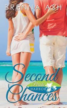 Second Chances - Book #1 of the Pebble Harbor