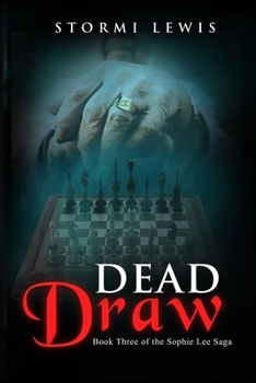 Paperback Dead Draw: Book Three of the Sophie Lee Saga Book