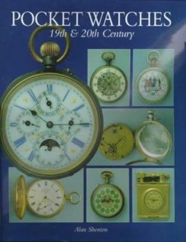Hardcover Pocket Watches of the 19th and 20th C: 19th and 20th Century Book