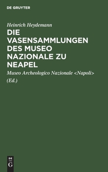 Hardcover Die Vasensammlungen Des Museo Nazionale Zu Neapel [German] Book