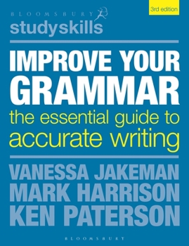 Hardcover Improve Your Grammar: The Essential Guide to Accurate Writing Book