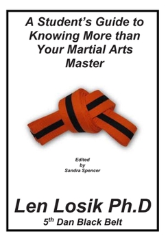 Paperback A Student's Guide to Knowing More Than Your Martial Arts Master Book