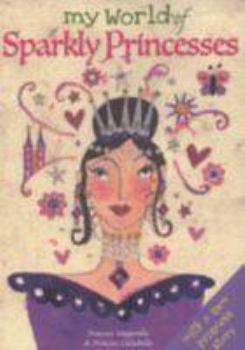 Paperback My World of Sparkly Princesses Book