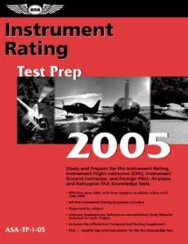 Paperback Instrument Rating Test Prep: Study and Prepare for the Instrument Rating, Instrument Flight Instructor (CFII), Instrument Ground Instructor, and Fo Book