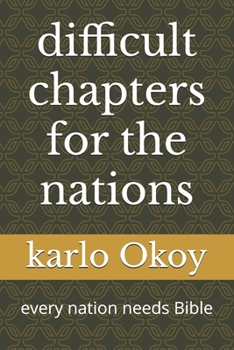 Paperback difficult chapters for the nations: every nation needs Bible Book