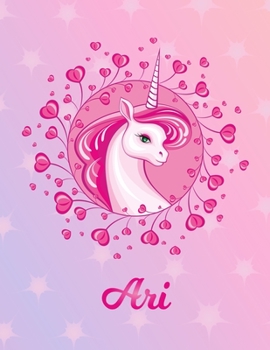 Ari: Ari Magical Unicorn Horse Large Blank Pre-K Primary Draw & Write Storybook Paper Personalized Letter A Initial Custom First Name Cover Story Book Drawing Writing Practice for Little Girl Use imag