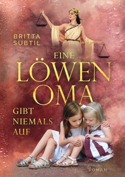 Paperback Eine Löwenoma gibt niemals auf [German] Book