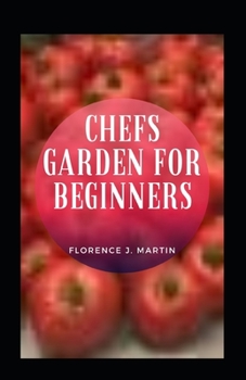 Paperback Chefs Garden For Beginners Book