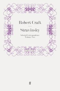 Paperback Stravinsky: Selected Correspondence Volume 2 Book