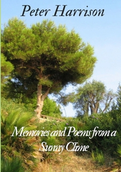 Paperback Memories and Poems from a Sunny Clime Book