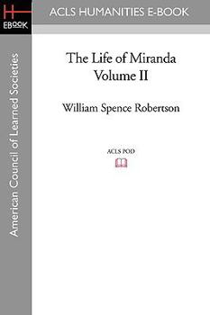 Paperback The Life of Miranda Volume II Book