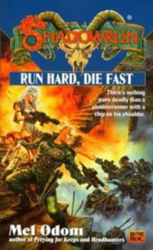 Mass Market Paperback Run Hard, Die Fast (Shadowrun 35) Book