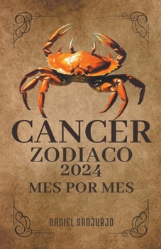 Paperback Cáncer 2024 Mes Por Mes [Spanish] Book