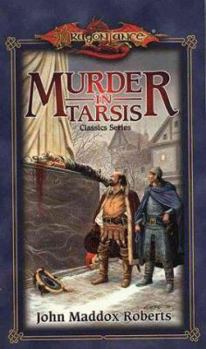 Murder in Tarsis - Book #1 of the Dragonlance: Classics