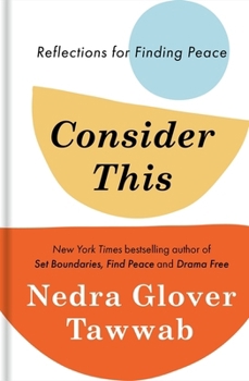 Hardcover Consider This: Reflections for Finding Peace Book