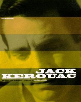 Hardcover Jack Kerouac: An Illustrated Biography Book