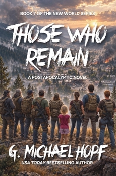 Those Who Remain - Book #7 of the New World