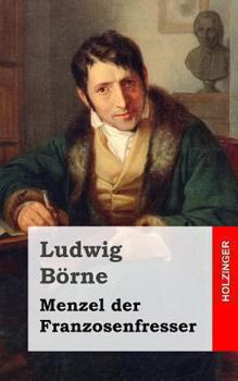 Paperback Menzel der Franzosenfresser [German] Book