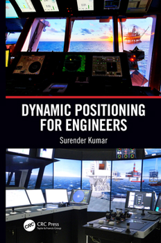 Hardcover Dynamic Positioning for Engineers Book