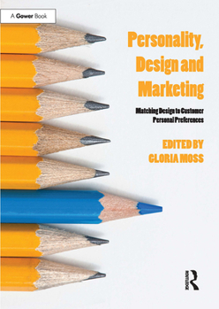 Paperback Personality, Design and Marketing: Matching Design to Customer Personal Preferences Book