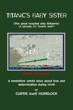 Paperback Titanic's Baby Sister Book