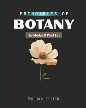 Paperback Principles of Botany: The Study Of Plant Life Book