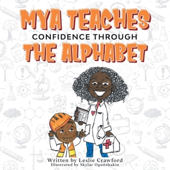 Paperback Mya Teaches Confidence Through the Alphabet Book