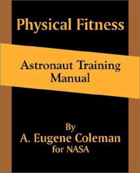 Paperback Physical Fitness Astronaut Training Manual Book