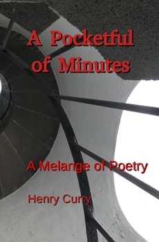 Paperback A Pocketful of Minutes: A Melange of Poetry Book