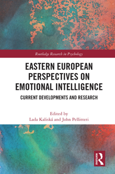 Paperback Eastern European Perspectives on Emotional Intelligence: Current Developments and Research Book