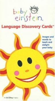 Hardcover Baby Einstein: Language Discovery Cards: Images and Words to Teach and Delight... Book