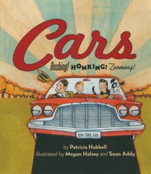 Cars: Rushing! Honking! Zooming! (Things That Go) - Book  of the Things that Go!