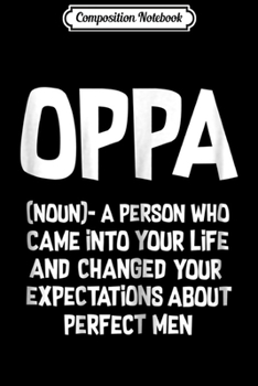 Composition Notebook: Oppa Definition Korean Seoul Hallyu Funny Kpop Music  Journal/Notebook Blank Lined Ruled 6x9 100 Pages