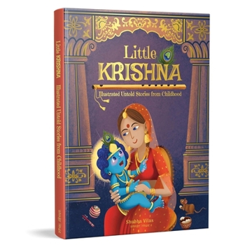 Hardcover Little Krishna - Illustrated Untold Stories from Childhood Book