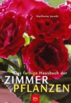 Paperback Das farbige Hausbuch der Zimmerpflanzen [German] Book