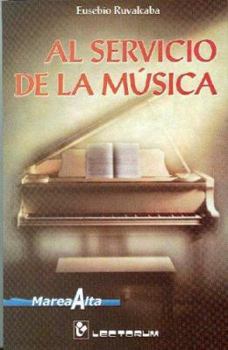 Paperback Al servicio de la musica (Spanish Edition) [Spanish] Book