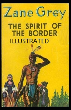 Paperback The Spirit of the Border Illustrated Book