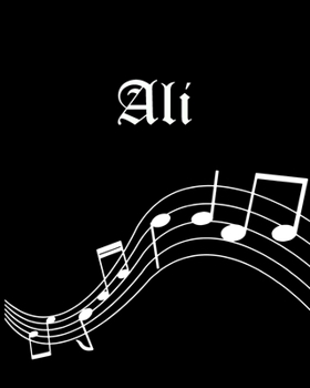 Ali: Sheet Music Note Manuscript Notebook Paper | Personalized Custom First Name Cover | Musician Composer Instrument Composition Book | 12 Staves a ... | Create, Compose & Write Creative Songs
